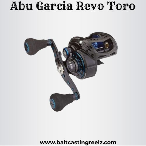 abu garcia revo toro - best fishing reel